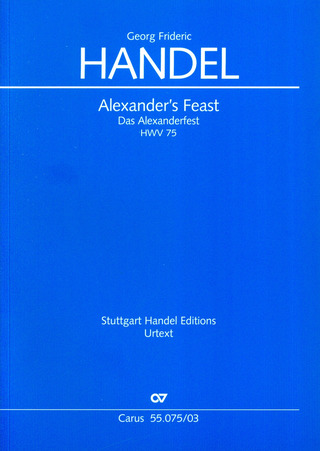 Georg Friedrich Händel: Alexander's Feast HWV 75