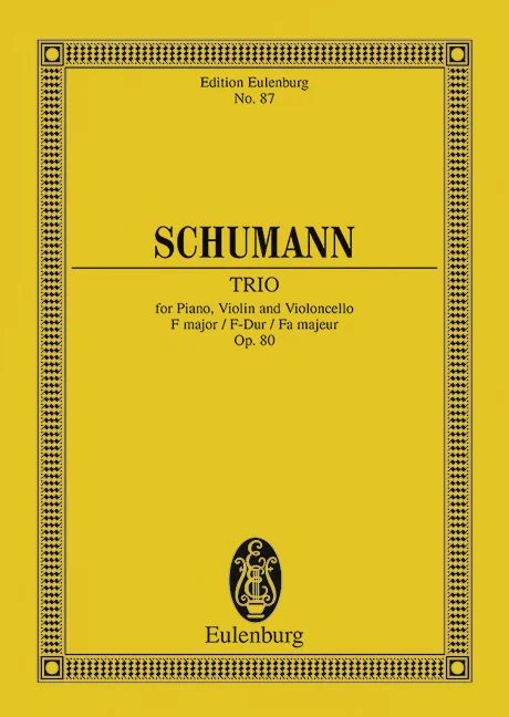 Robert Schumann - Trio pour Piano Fa majeur