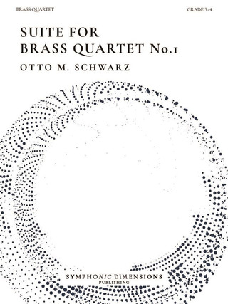 Otto M. Schwarz: Suite for Brass Quartet No. 1