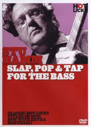 Hamm Stu: Hot Licks: Stu Hamm - Slap, Pop & Tap For The Bass