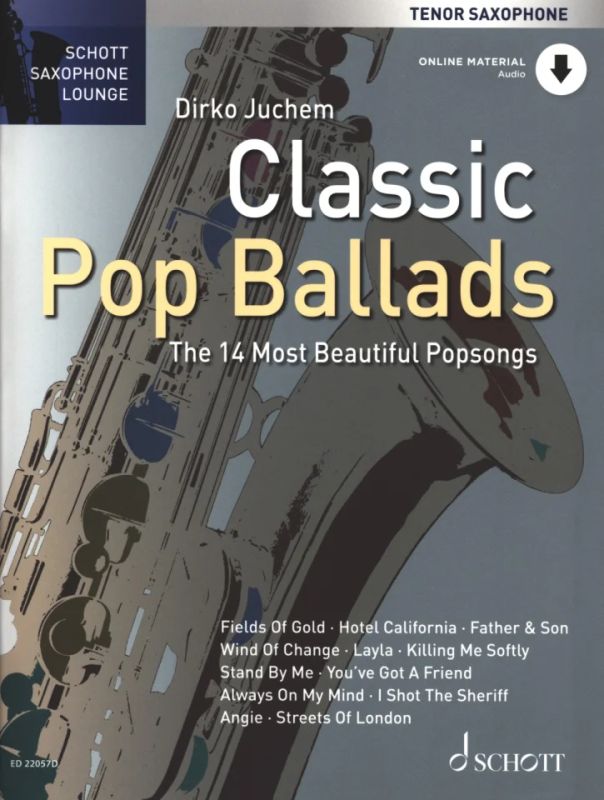 Ausgabe mit CD. Alt-Saxophon The 14 Most Beautiful Popsongs Classic Pop Ballads 