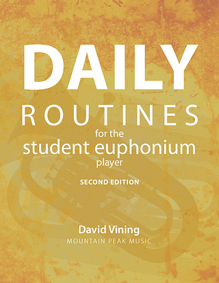 David Vining - Daily Routines for the Student Euphonium Player