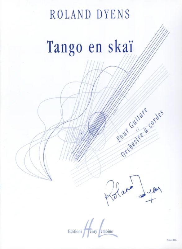 Roland Dyens - Tango en Skaï