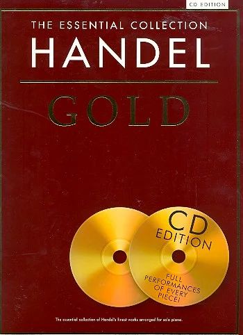 George Frideric Handel: The Essential Collection: Handel Gold (CD Edition) (0)