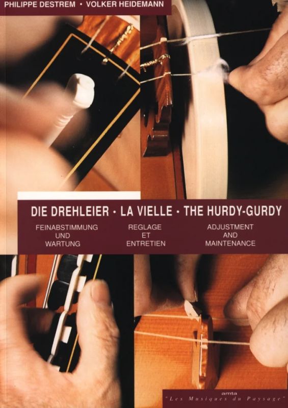 Philippe Destremet al. - The Hurdy-Gurdy