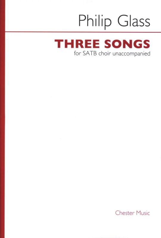 Philip Glass - Three Songs (0)