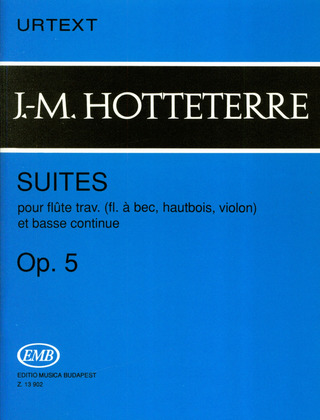 Jacques-Martin Hotteterre - Suites op. 5