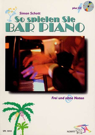 Simon Schott: So spielen Sie Bar Piano