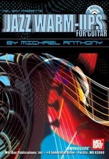Anthony Michael - Jazz Warm Ups For Guitar