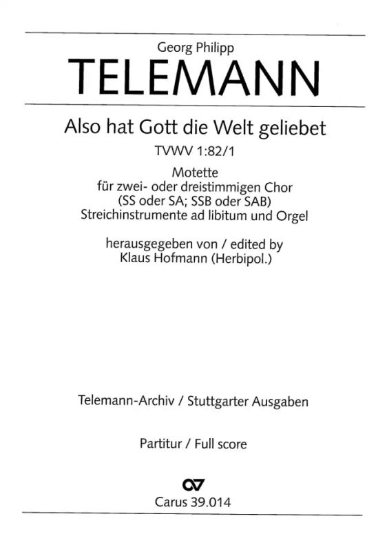 Georg Philipp Telemann - Also hat Gott die Welt geliebet TVWV 1:82/1