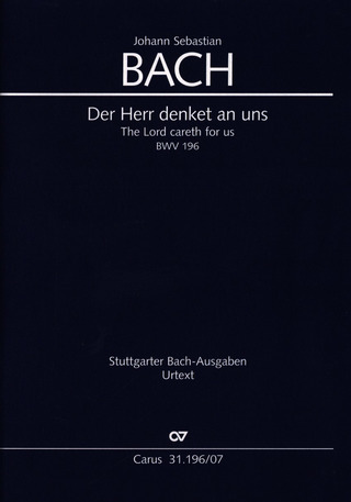 Johann Sebastian Bach - Der Herr denket an uns BWV 196