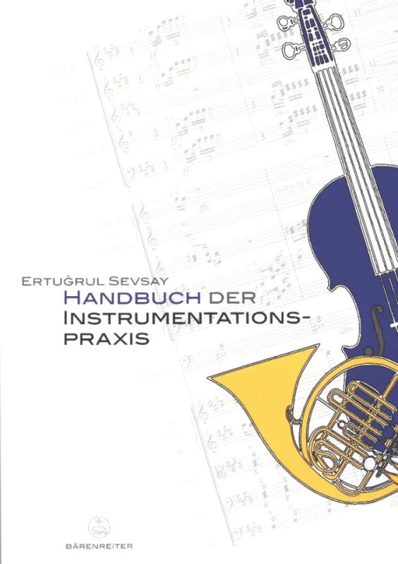 Ertugrul Sevsay - Handbuch der Instrumentationspraxis (0)