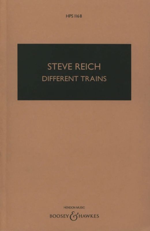 Steve Reich - Different Trains
