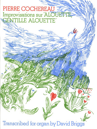 Pierre Cochereau: Improvisationen über 'Alouette, Gentille Alouette'