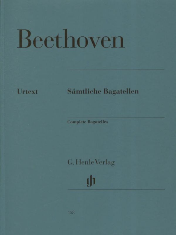 Ludwig van Beethoven - Edition intégrale des Bagatelles