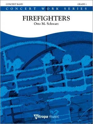Otto M. Schwarz - Firefighters