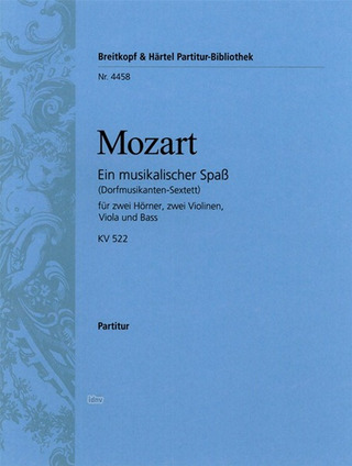Wolfgang Amadeus Mozart - Musikalischer Spass KV 522