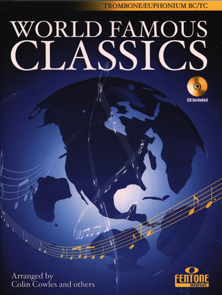 World Famous Classics – Posaune/Euphonium (BC/TC)