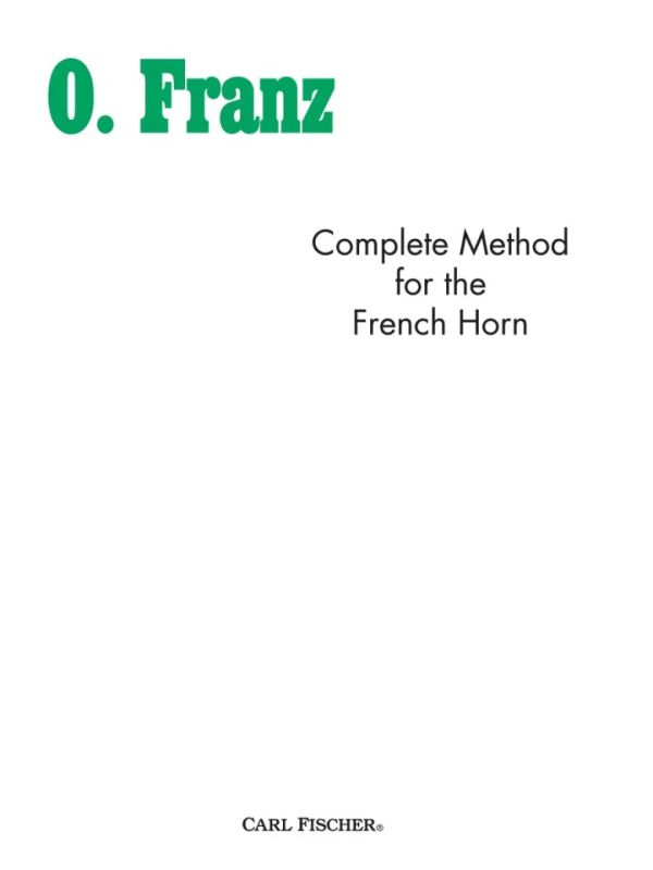 Franz Oskar: Complete Method For The French Horn (0)