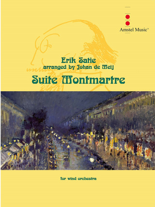 Erik Satie - Suite Montmartre