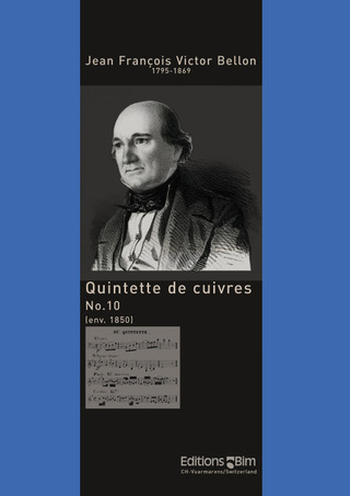 Jean-François-Victor Bellon - Blechbläserquintett Nr.  10