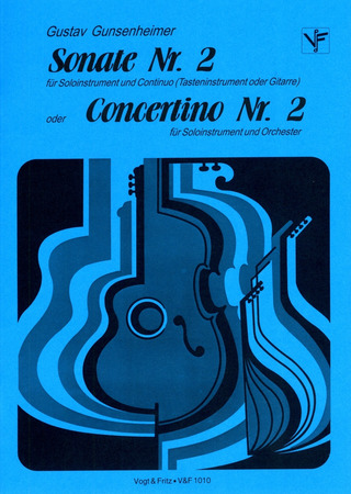 Gustav Gunsenheimer: Sonate Nr. 2 für Soloinstrument und Continuo