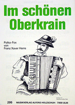 Herre F. - Im schönen Oberkrain, Polka-Fox
