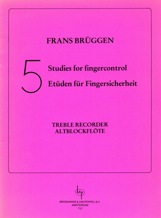 Frans Brüggen - 5 Etüden für Fingersicherheit