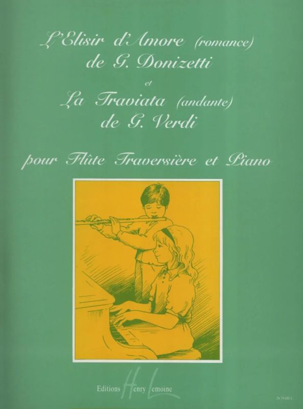 Gaetano Donizettiy otros. - L'Elisir d'Amor : Romance / La Traviata : Andante