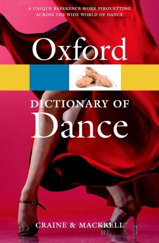 Debra Craineet al. - The Oxford Dictionary of Dance