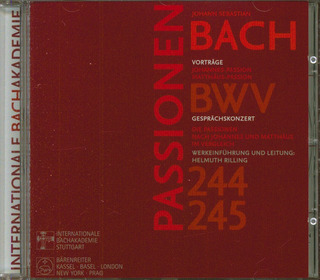 Bach, Johann Sebastian. Passionen nach Johannes und Matthäus, BWV 244, BWV 245