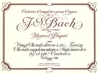 Johann Sebastian Bach - Œuvres complètes pour Orgue 12