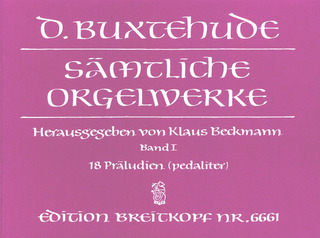 Dieterich Buxtehude - Sämtliche Orgelwerke I