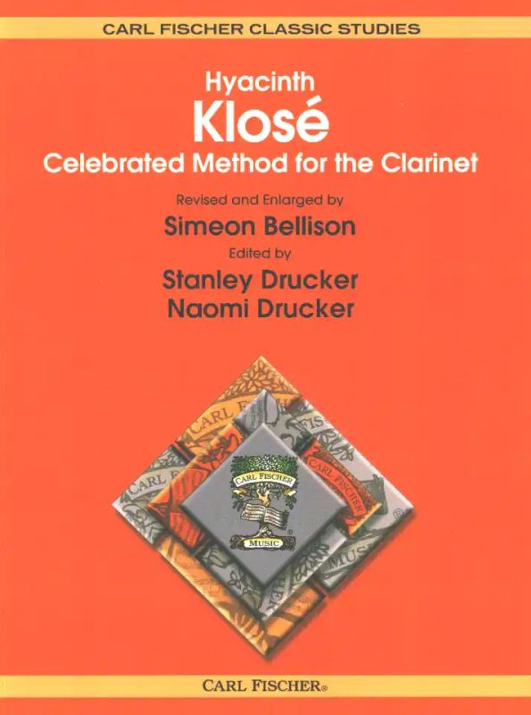Hyacinthe Eleonore Klosé - Celebrated Method for The Clarinet