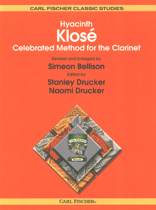 Hyacinthe Eleonore Klosé: Celebrated Method for The Clarinet