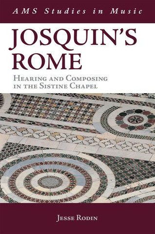 Jesse Rodin - Josquin's Rome