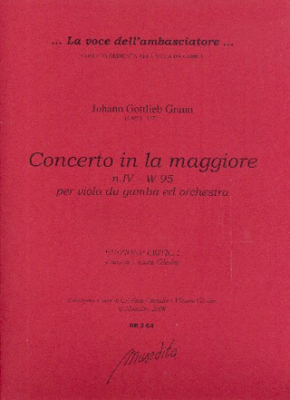 Johann Gottlieb Graun: Concerto in la maggiore N. 4 W 95