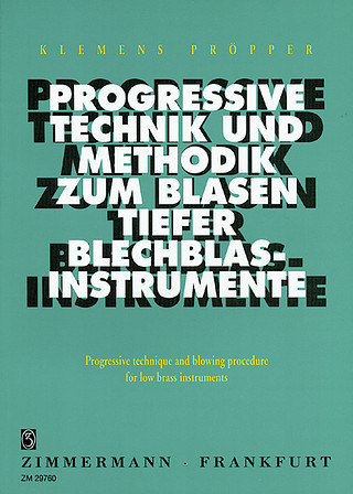 Klemens Pröpper - Technique et méthodique progressives pour jouer des instruments à vent de cuivre bas cuivre