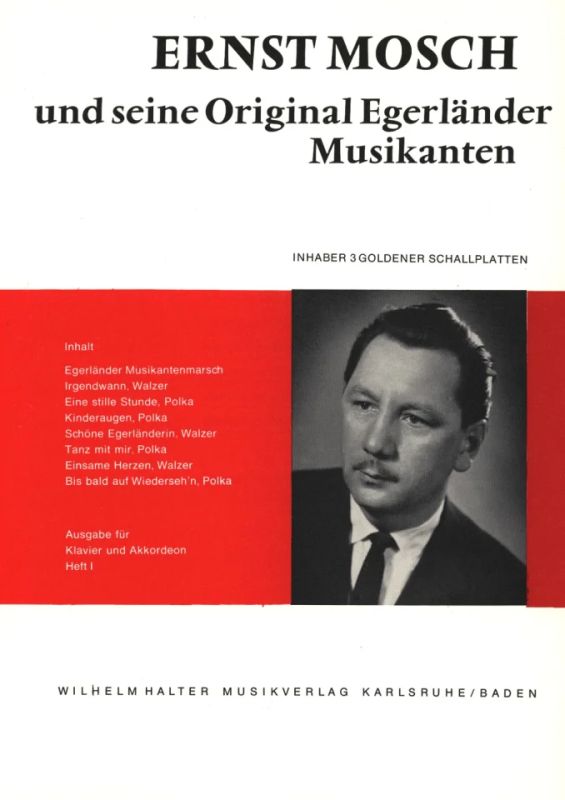 Ernst Mosch und seine Original Egerländer Musikanten 1 from Ernst Mosch ...