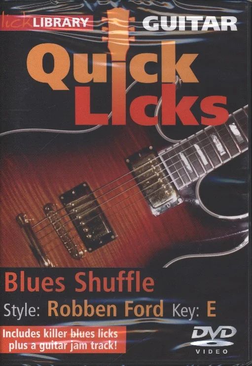 Robben Ford - Guitar Quick Licks – Blues Shuffle