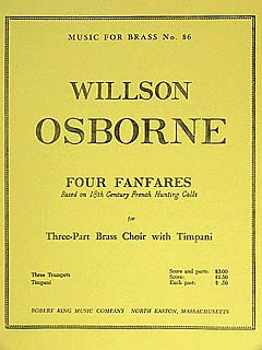 Willson Osborne - Willson Osborne: 4 Fanfares