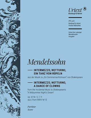Felix Mendelssohn Bartholdy - Ein Sommernachtstraum Nr. 5, 7, 11 aus op. 61 MWV M 13