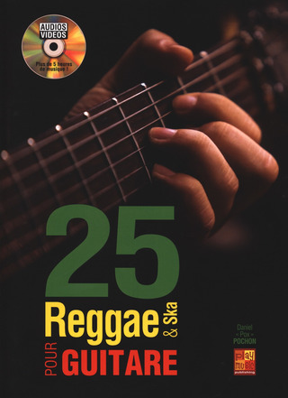 Daniel Pochon: 25 Reggae et Ska