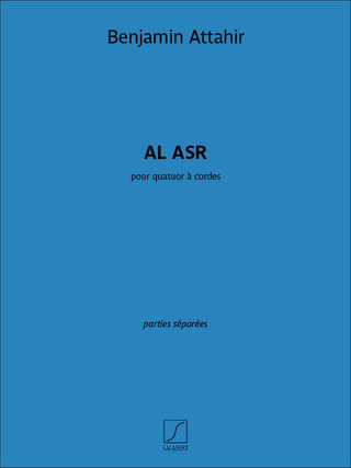 Benjamin Attahir: Al Asr