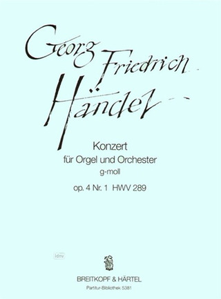 Georg Friedrich Haendel - Orgelkonzert g-moll op. 4/1 HWV289