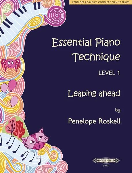 Penelope Roskell - Essential Piano Technique Level 1: Leaping ahead