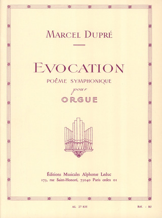 Marcel Dupré: Evocation / op. 37