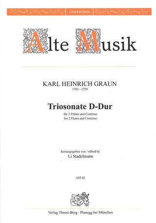 Carl Heinrich Graun - Triosonate D-Dur