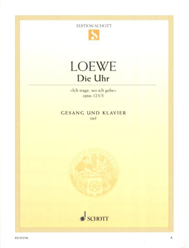 Carl Loewe - Die Uhr Es-Dur op. 123/3