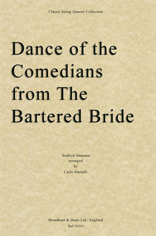 Bedřich Smetana - Dance of the Comedians from The Bartered Bride
